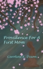 Image for Providence for a First Mom