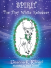 Image for Spirit, the Tiny White Reindeer