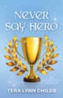 Image for Never Say Hero