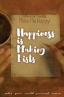 Image for Happiness is Making Lists : Jot Journal