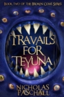 Image for Travails For Teyuna