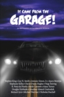 Image for It Came From The Garage! : An Anthology of Automotive Horror