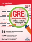 Image for GRE Analytical Writing -- Book 1 : Solutions to the Real Essay Topics