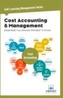 Image for Cost Accounting and Management Essentials You Always Wanted To Know