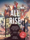Image for All rise  : resistance and rebellion in South Africa