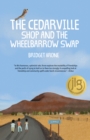 Image for The Cedarville Shop and the Wheelbarrow Swap