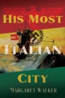 Image for His Most Italian City