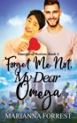 Image for Forget Me Not, My Dear Omega