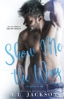 Image for Show Me the Way