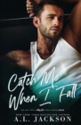 Image for Catch Me When I Fall