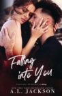 Image for Falling Into You : A Falling Stars Standalone Romance