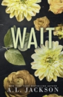 Image for Wait (Special Edition Paperback)