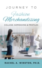 Image for Journey to Fashion Merchandising : College Admissions &amp; Profiles