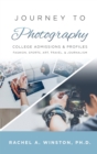 Image for Journey to Photography : College Admissions &amp; Profiles