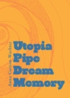 Image for Utopia Pipe Dream Memory