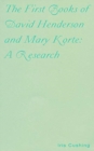 Image for The first books of David Henderson and Mary Korte  : a research