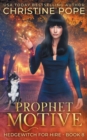 Image for Prophet Motive : A Cozy Witch Mystery
