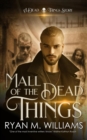 Image for Mall of the Dead Things: A Dead Things Story