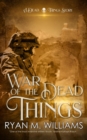 Image for War of the Dead Things: A Dead Things Story