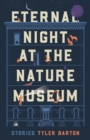 Image for Eternal Night at the Nature Museum