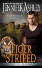 Image for Tiger Striped : Shifters Unbound