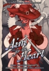 Image for Aim For The Heart: Queer Fanworks Inspired by Alexandre Dumas&#39;s &amp;quote;The Three Musketeers&amp;quote;