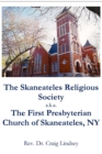 Image for The Skaneateles Religious Society a.k.a. The First Presbyterian Church of Skaneateles, NY