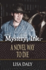 Image for Mystery, Ink.: A Novel Way to Die