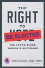 Image for The right to be elected  : 100 years since suffrage