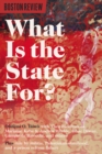 Image for What Is The State For?