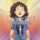 Image for Loving Self : The Child Within