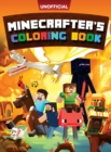 Image for Minecraft Coloring Book : Minecrafter&#39;s Coloring Activity Book: 100 Coloring Pages for Kids - All Mobs Included (An Unofficial Minecraft Book)