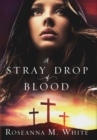 Image for A Stray Drop of Blood