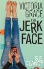 Image for Victoria Grace, the Jerkface