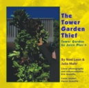 Image for The Tower Garden Thief : Tower Garden by Juice Plus+(R)