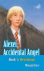 Image for Revelation : Alexei, Accidental Angel - Book 5