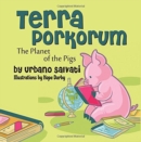 Image for Terra Porkorum : The Planet of the Pigs