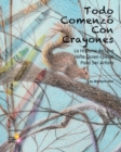 Image for Todo Comenzo Con Crayones
