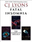 Image for Fatal Insomnia: The Complete Trilogy: Farewell to Dreams, A Raging Dawn, and The Sleepless Stars