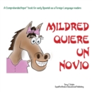 Image for !Mildred quiere un novio! : For new readers of Spanish as a Second/Foreign Language