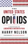 Image for The United States of Opioids