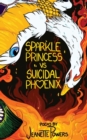 Image for Sparkle Princess vs. Suicidal Phoenix