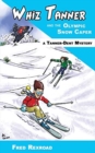 Image for Whiz Tanner and the Olympic Snow Caper