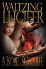 Image for Waltzing Lucifer