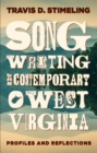 Image for Songwriting in Contemporary West Virginia : Profiles and Reflections