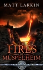 Image for The Fires of Muspelheim