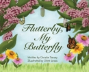 Image for Flutterby, My Butterfly