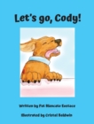 Image for Let&#39;s go, Cody!