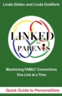 Image for LINKED Quick Guide to Personalities for Parents : Maximizing Family Connections One Link at a Time