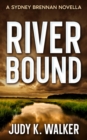 Image for River Bound: A Sydney Brennan Novella